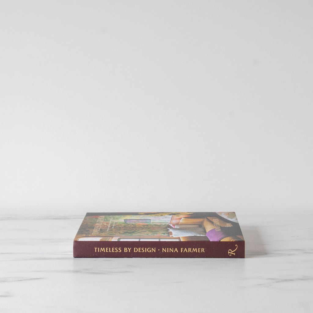 "Timeless by Design: Designing Rooms with Comfort, Style, and a Sense of History" by Nina Farmer BOOKS - design Penguin Random House