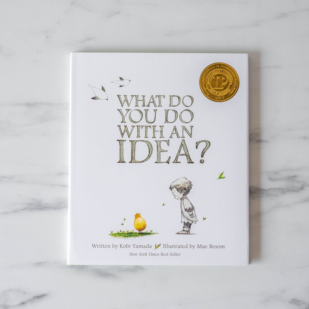 "What Do You Do With an Idea?" by Kobi Yamada