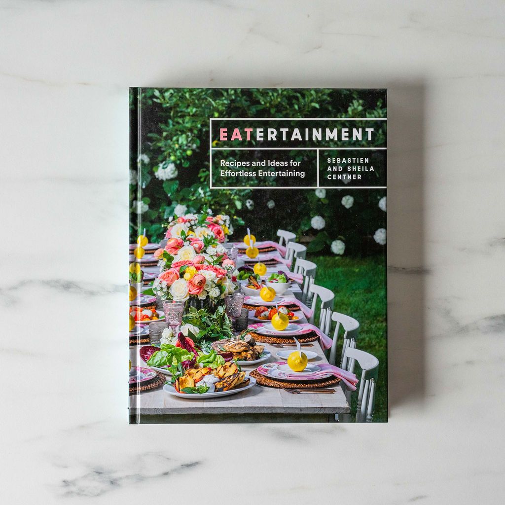 "Eatertainment: Recipes And Ideas For Effortless Entertaining" by Sebastien Centner & Sheila Centner - Rug & Weave