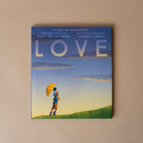"Love" by Matt De La Peña